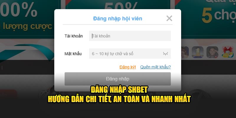 Đăng Nhập SHBET - Hướng Dẫn Chi Tiết, An Toàn Và Nhanh Nhất